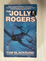 The Jolly Rogers - Tom Blackburn - World War Ii - Us Navy Fighting Squad VF-17 - £3.10 GBP