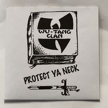Wu-Tang Clan Protect Ya Neck 7 inch Vinyl 7&quot; Black Record - £39.11 GBP