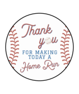 Thank you for making today a home run baseball birthday stickers 1.5&quot; ro... - $7.49