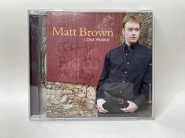 Lone Prairie by The Matt Brown (Folk Music CD, 2006) Personalized / SIGNED - £18.05 GBP