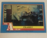 The A-Team Trading Card 1983 #4 Crash - £1.55 GBP