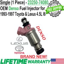 NEW OEM Denso x1 Fuel Injector For 1993-1997 Toyota & Lexus 4.5L I6 #23250-74080 - $75.23