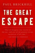 Great Escape by Paul Brickhill (2004, Trade Paperback) BRAND NEW - $13.85