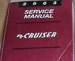 2003 Chrysler PT Cruiser Réparation Atelier Service Atelier Manuel Usine... - $119.95