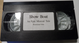 Show Boat Vhs tape Mirvish Promo Video An Epic Musical Tale Toronto 1990... - $14.77