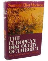 Samuel Eliot Morison The Europ EAN Discovery Of America , Vol. 2 : The Southern - £118.37 GBP