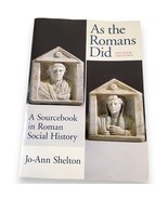 As the Romans Did: 2nd Edition Sourcebook in Roman Social History Jo-Ann... - $6.24 CAD