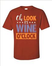 Oh Look It&#39;s Wine O&#39;clock Funny Drinking - Unisex T-Shirt - £23.72 GBP