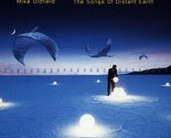 The Songs Of Distant Earth By Mike Oldfield (2005-06-06) [Audio CD] - $20.35