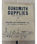 FRANK MITTERMEIER GUNSMITH SUPPLIES CATALOG NO. 64,  BRONX NEW YORK - €11,20 EUR