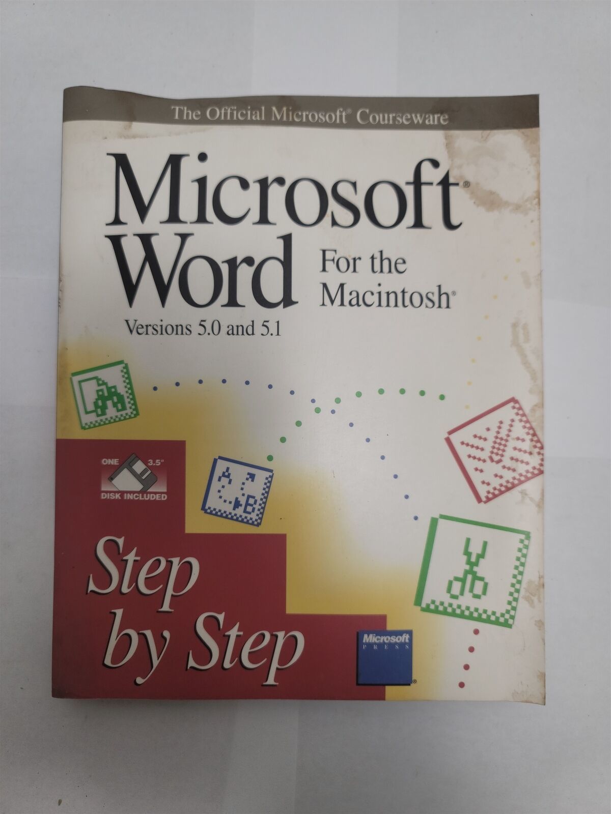 Microsoft Word for the Macintosh Versions 5.0 &amp; 5.1 - Step By Step Guide... - $9.77