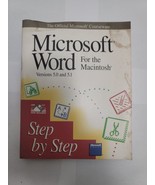 Microsoft Word for the Macintosh Versions 5.0 &amp; 5.1 - Step By Step Guide... - $11.80 CAD