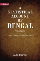 A Statistical Account Of Bengal : Districts Of Patna And Saran Volume 11th - £21.12 GBP