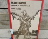Mohawk Life Of Joseph Brant By John Jakes Hard Back Ex Library - $9.85