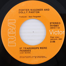 Porter Wagoner &amp; Dolly Parton – If Teardrops Were Penies 45 rpm Record 74-0981 - £4.16 GBP