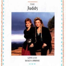 Love Can Build a Bridge by The Judds Cd - £8.80 GBP