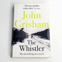 The Whistler by John Grisham 2016 Paperback Crime Thriller - £4.96 GBP