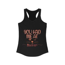 cat you had me at meow funny quote Women&#39;s Ideal Racerback Tank - £14.40 GBP+