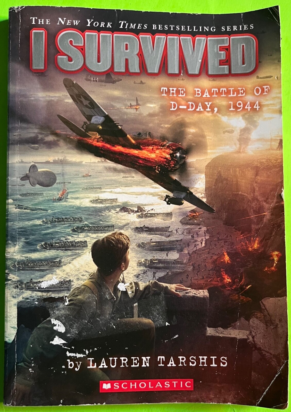 I Survived: The Battle of D-Day, 1944 by Lauren Tarshis (PB 2019) - $4.88