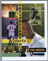 ORIGINAL Vintage 1994 Reflections on Roberto Clemente Book by Phil Musick - £11.86 GBP