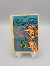 1960 Leaf Foney Ads #47 Choke A Cola Vintage Trading Card - £9.42 GBP