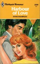 Harbor of Love (Harlequin Romance, No. 2230) [Paperback] Anne Hampson - £2.34 GBP