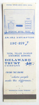 Delaware Trust Company - New Castle Kent Sussex County 20 Strike Matchbook Cover - $2.00