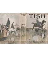 Mary Roberts Rinehart Tish 1916 1st ed. nice in scarce dj - $75.00
