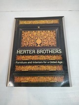 Herter Brothers : Furniture and Interiors for a Gilded Age by Katherine S. Howe - £37.35 GBP