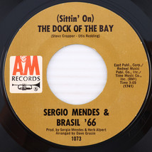 Sergio Mendes &amp; Brasil &#39;66 – Dock Of The Bay/Song Of No Regrets 45 rpm 7&quot; Single - £7.94 GBP