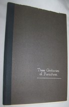 1945 3 CENTURIES OF FURNITURE HISTORY BOOK FLORENCE WRIGHT CORNELL BULLETIN - £7.48 GBP