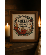 Coffee Because Murder Is Wrong – Halloween Cross Stitch Pattern | Cozy F... - $91.17 MXN