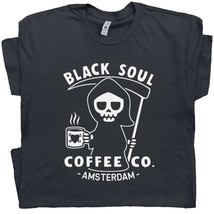 Funny Coffee T Shirt Amsterdam T Shirt Black Soul Coffee Cafe Grim Reape... - £15.84 GBP