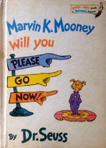 Marvin K. Mooney Will You Please Go Now by Dr. Seuss / 1972 Random House HC - £1.78 GBP