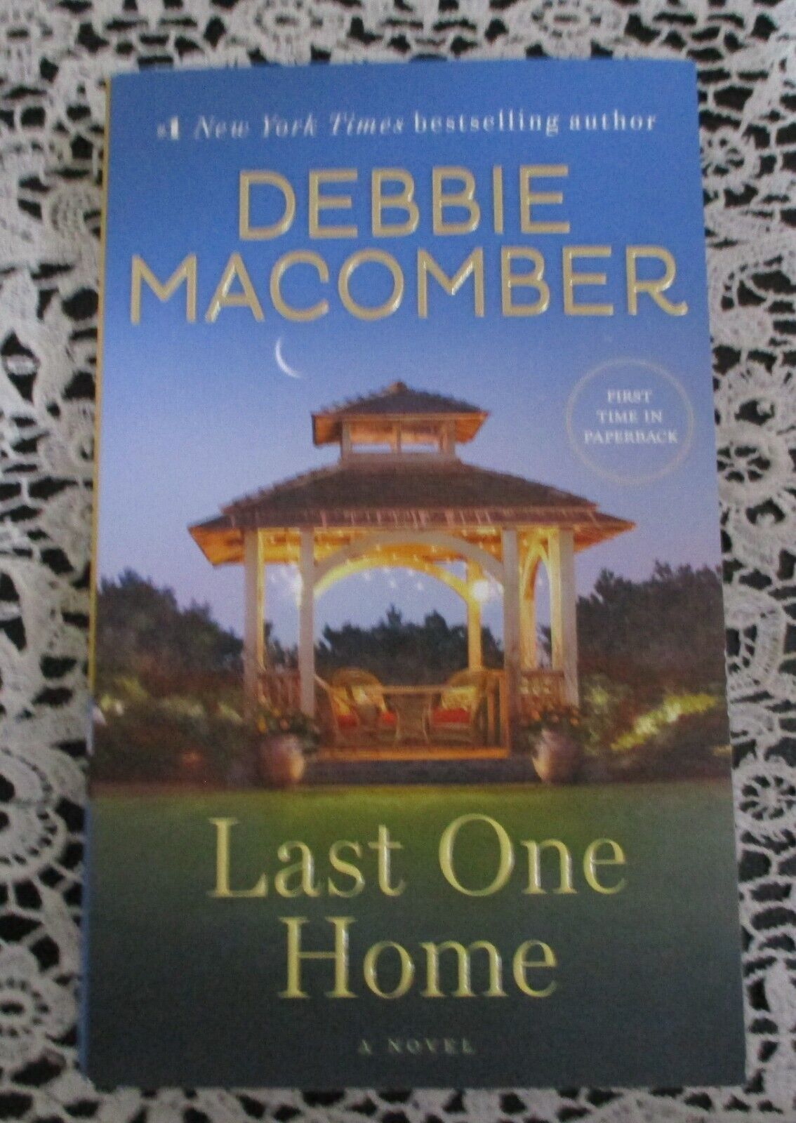 Last One Home : A Novel by Debbie Macomber (2015, Mass Market) - $4.94