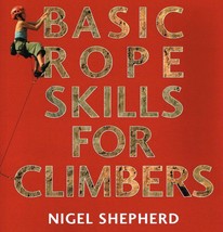 Basic Rope Skills for Climbers NEW BOOK.[Paperback] - £6.97 GBP