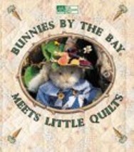 Bunnies by the Bay Meets Little Quilts Knutson, Suzanne; Kirkpatrick, Kr... - $8.79