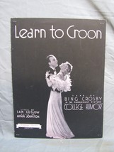 Antique 1900s &quot;Learn To Croon&quot; Sheet Music #224 - £15.78 GBP