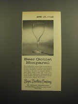 1960 Bryce Brothers Glasses Advertisement - Beer goblet nonpareil - £11.57 GBP