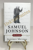 Samuel Johnson: The Struggle by Jeffrey Meyers (2008, HC) - £8.79 GBP