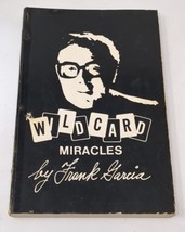 Wildcard Miracles Magic Book by Frank Garcia 1977 70s - £15.16 GBP