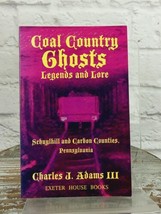 Coal Country Ghosts Legends and Lore Schuylkill Carbon Charles Adams Paperback - $11.65