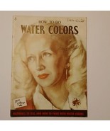 How to Do Water Colors Walter T Foster Vintage Art Instruction Softcover... - £9.56 GBP
