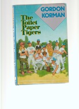 Gordon Korman Thetoilet Paper Tigers W/DJ Ex+++ 1ST Scholastic 1993 - £36.77 GBP