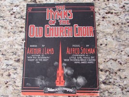 The Hymns Of The Old Church Choir Lamb &amp; Solman 1907 Lg Format Sheet Music - £5.48 GBP