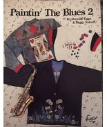 VTG Paintin&#39; The Blues 2 Dorothy Egan Peggy Nuttall Fabric Painting Desi... - £11.02 GBP