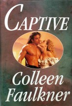 Captive by Colleen Faulkner / 1996 Kensington Hardcover Historical Romance - £2.66 GBP