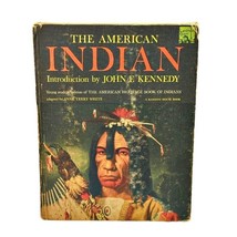 The American Indian Hardcover Book 1963 Intro by John F Kennedy Young Readers ED - £5.32 GBP