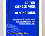 Continental Airlines System Timetable Go For Chinese Food in Hong Kong 2000 - £19.37 GBP