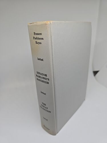 Senator Marlowes Daughter &amp; The Great Tradition by Keyes, Frances P. Two... - $7.91